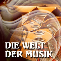 Die Welt der Musik